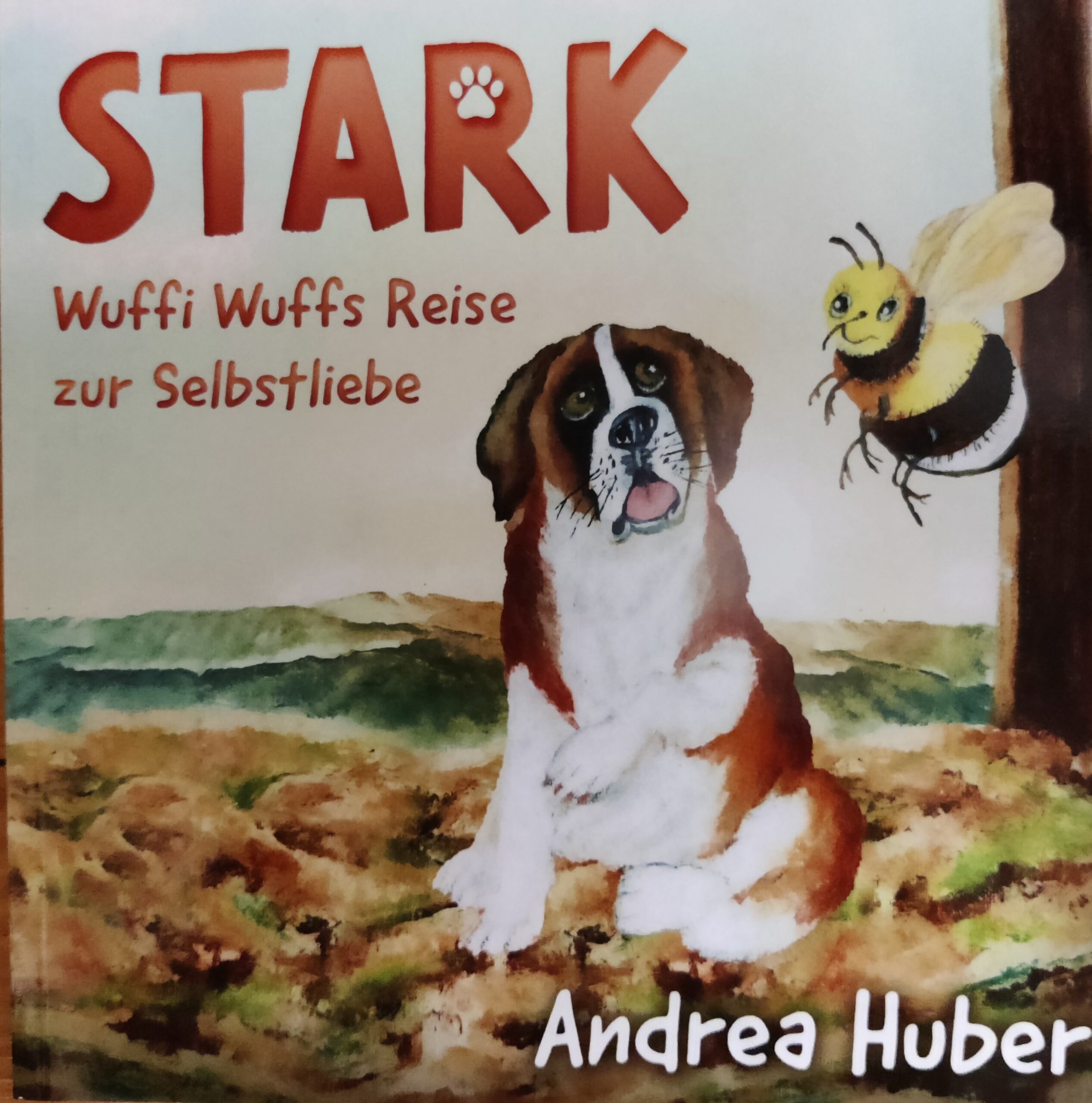 Buch: Stark: Wuffi Wuffs Reise zur Selbstliebe